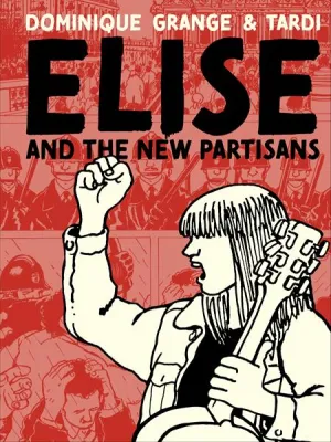 Elise And The New Partisans HC